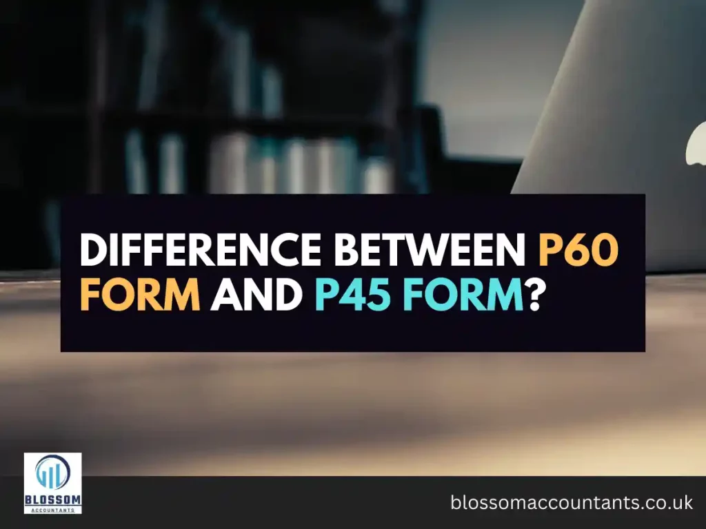 difference between p60 form and p45 form