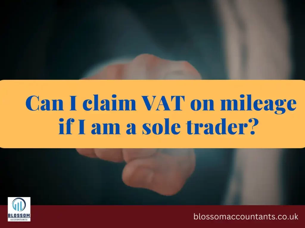 Can I claim VAT on mileage if I am a sole trader