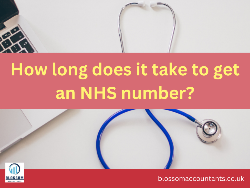 How long does it take to get an NHS number