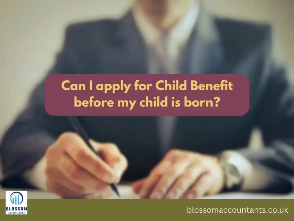 Can I apply for Child Benefit before my child is born