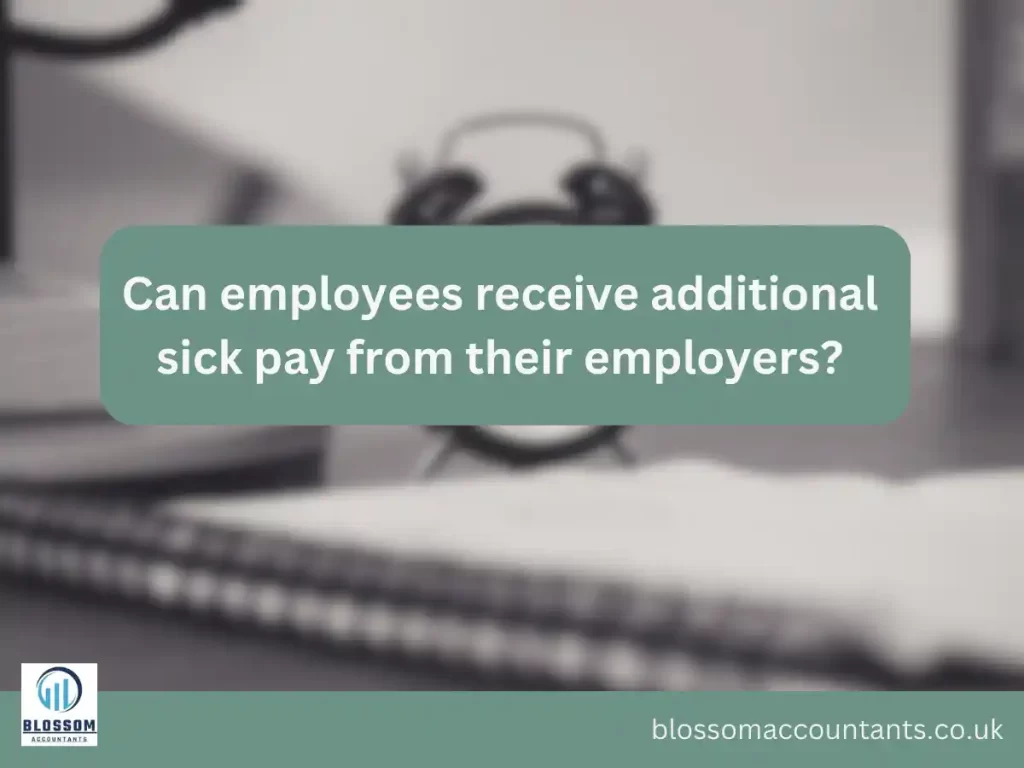 Can employees receive additional sick pay from their employers