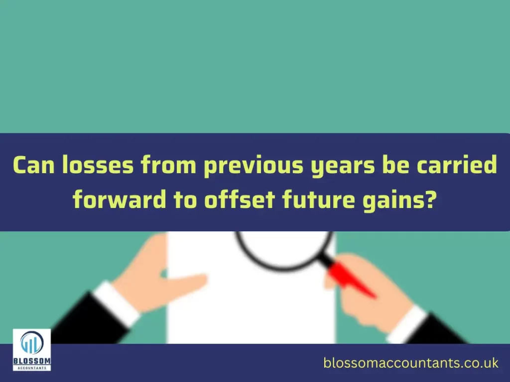 Can losses from previous years be carried forward to offset future gains
