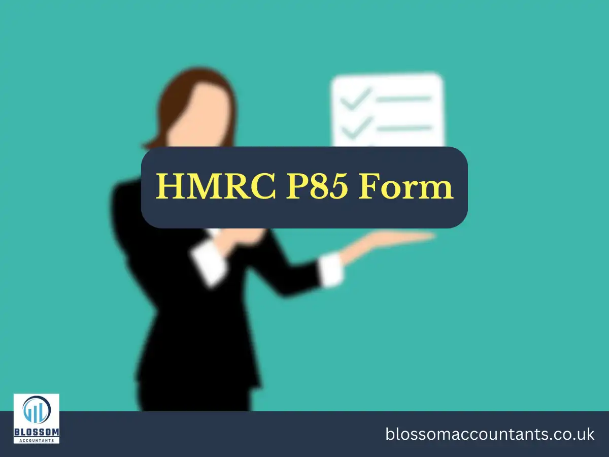 HMRC P85 Form