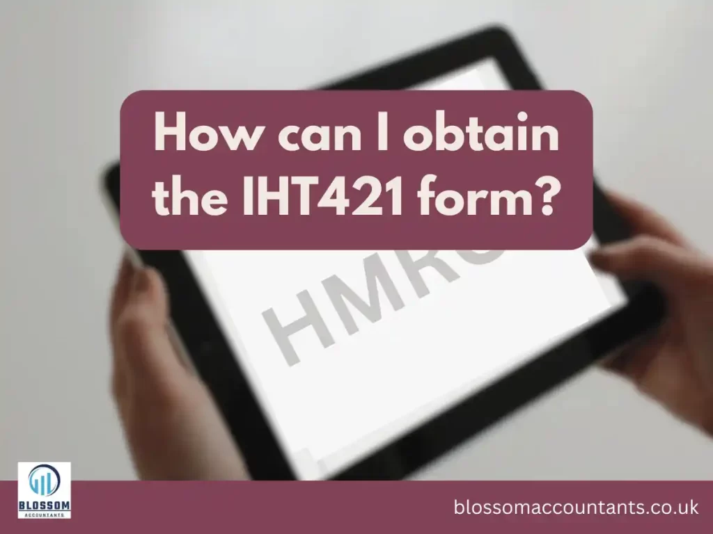 How can I obtain the IHT421 form