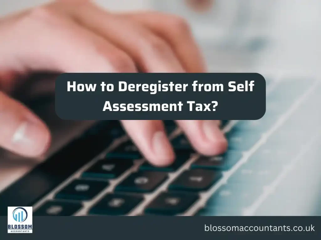 How to Deregister from Self Assessment Tax