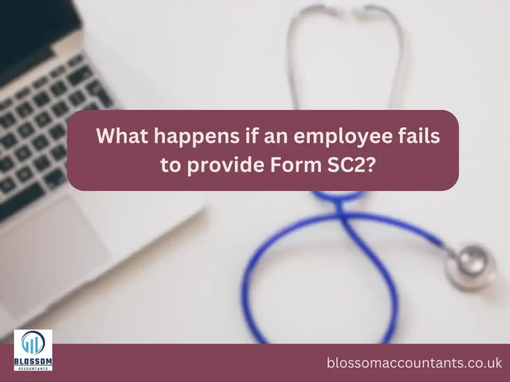 What happens if an employee fails to provide Form SC2