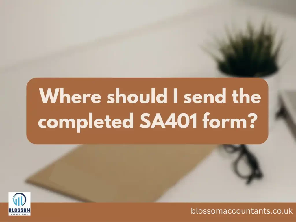 Where should I send the completed SA401 form