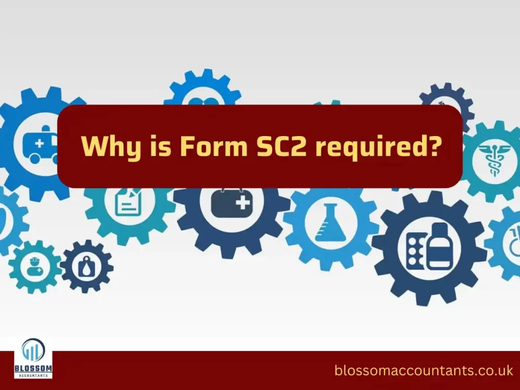 Why is Form SC2 required