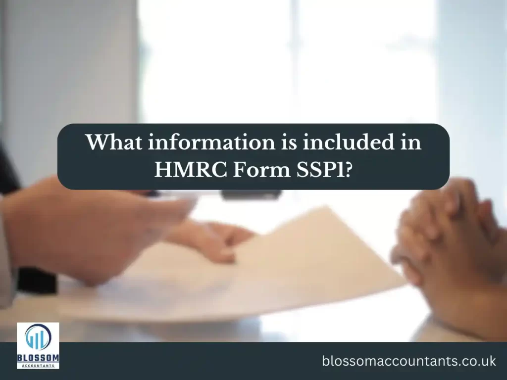 What information is included in HMRC Form SSP1
