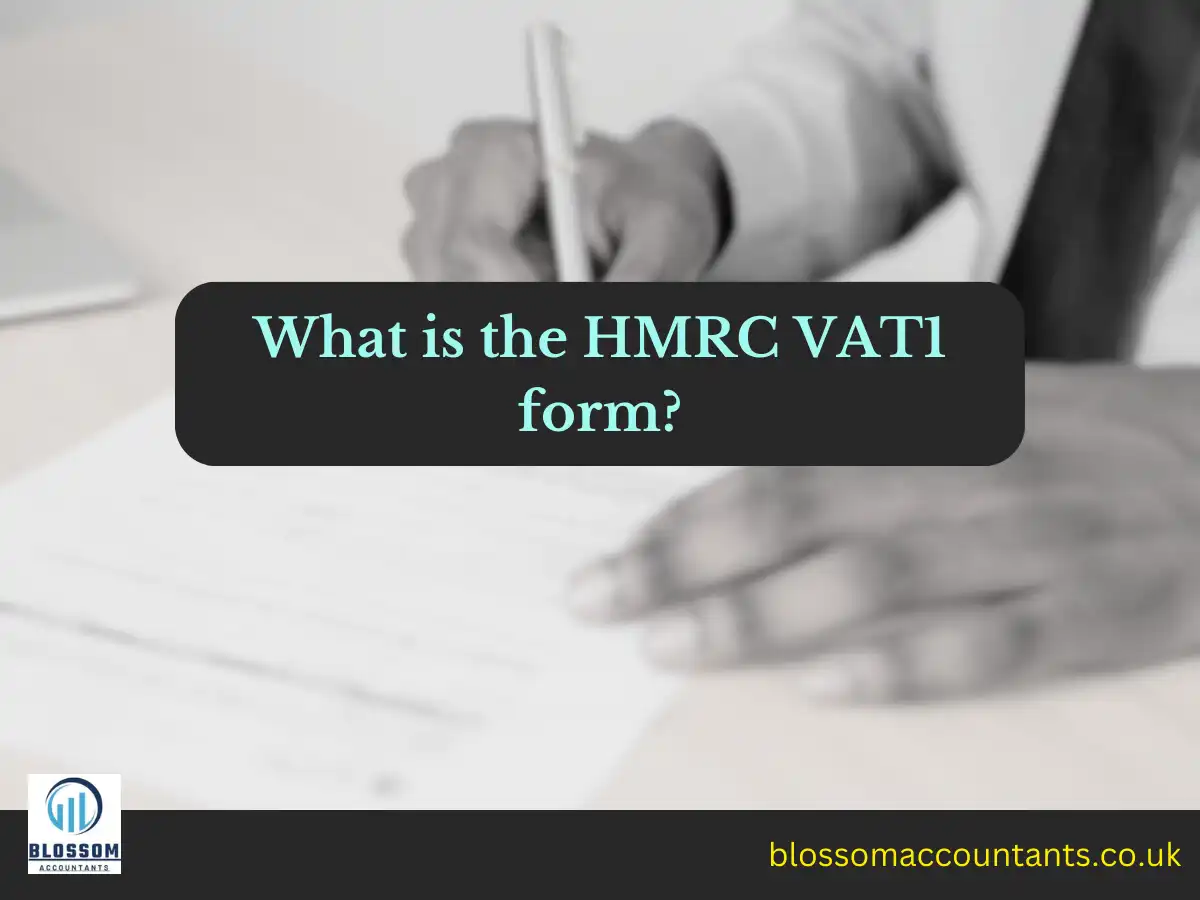 What is the HMRC VAT1 form