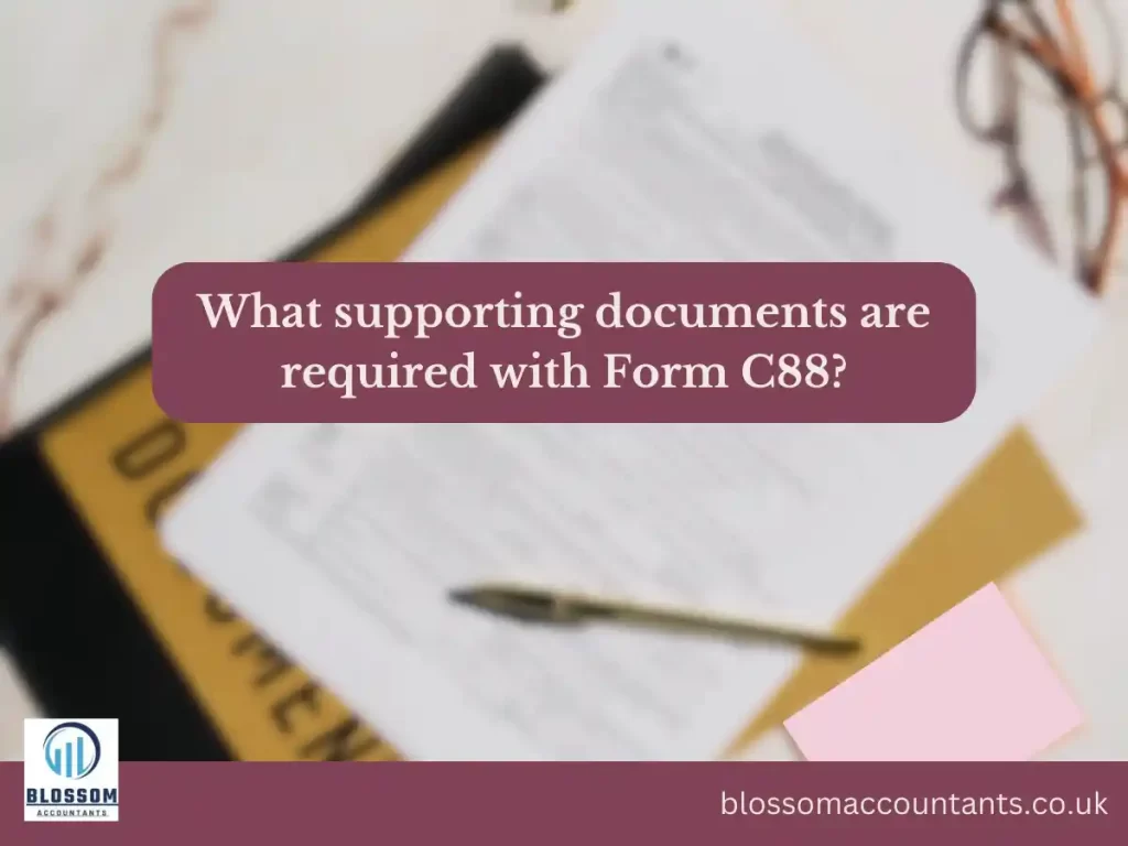 What supporting documents are required with Form C88