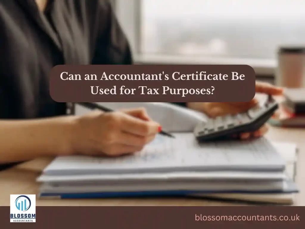 Can an Accountants Certificate Be Used for Tax Purposes