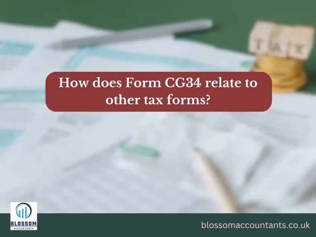 How does Form CG34 relate to other tax forms