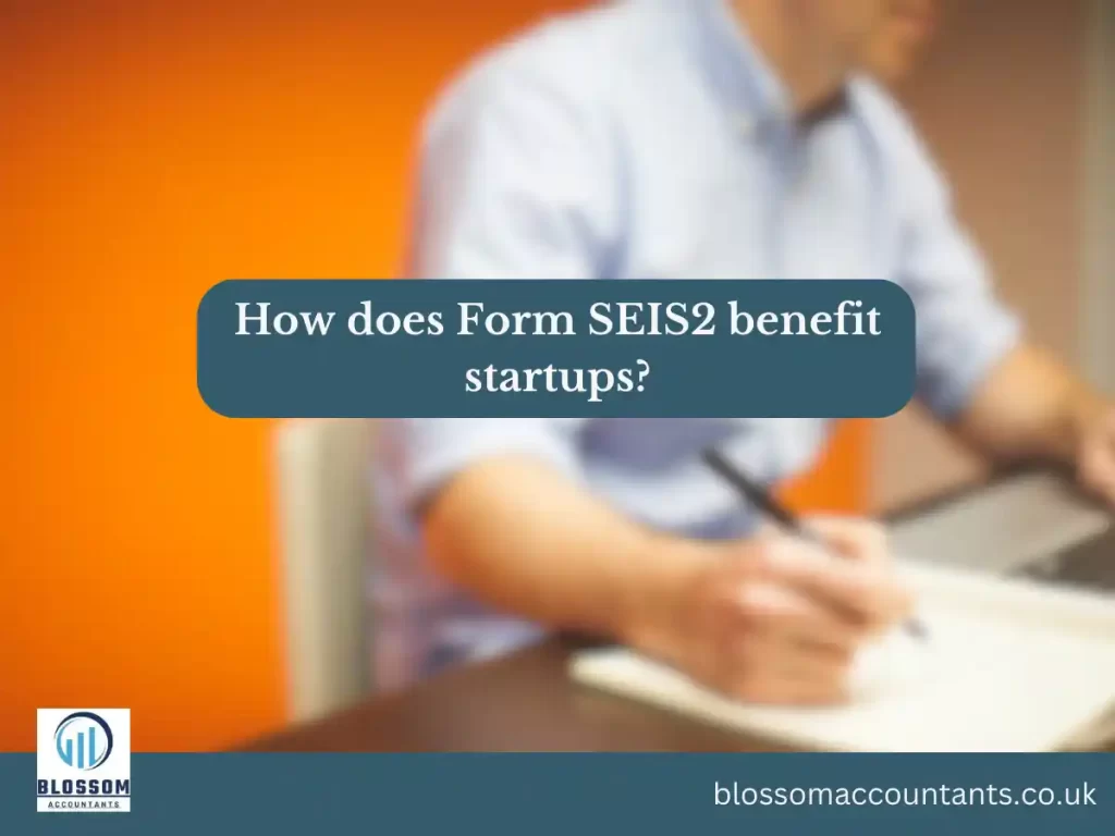 How does Form SEIS2 benefit startups