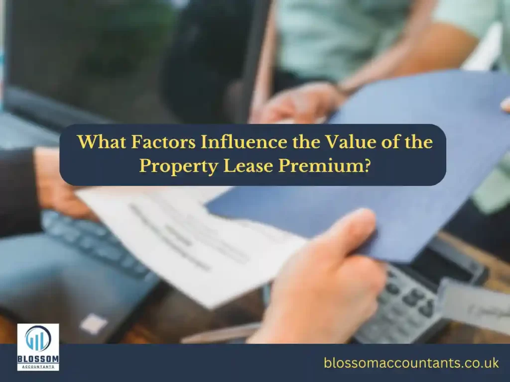 What Factors Influence the Value of the Property Lease Premium