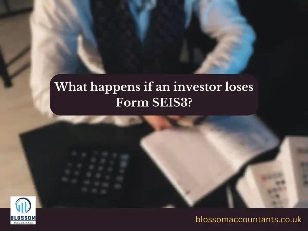 What happens if an investor loses Form SEIS3