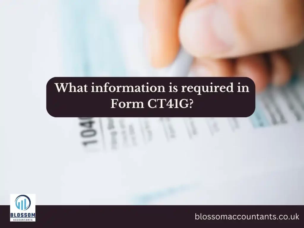 What information is required in Form CT41G