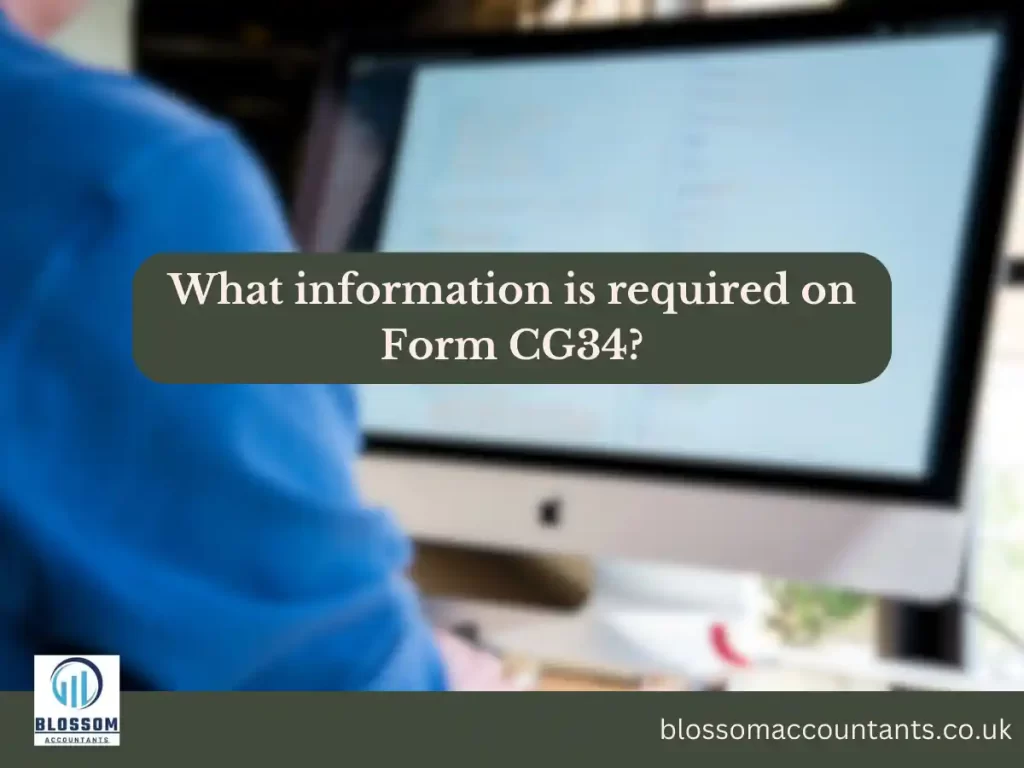 What information is required on Form CG34