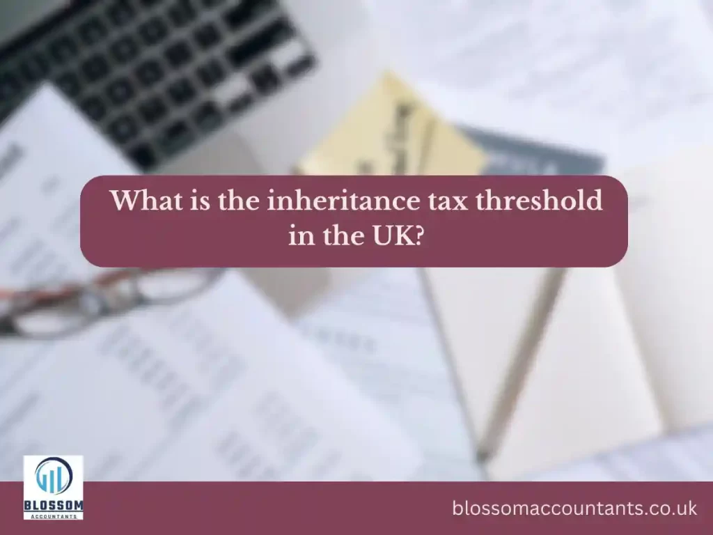 What is the inheritance tax threshold in the UK
