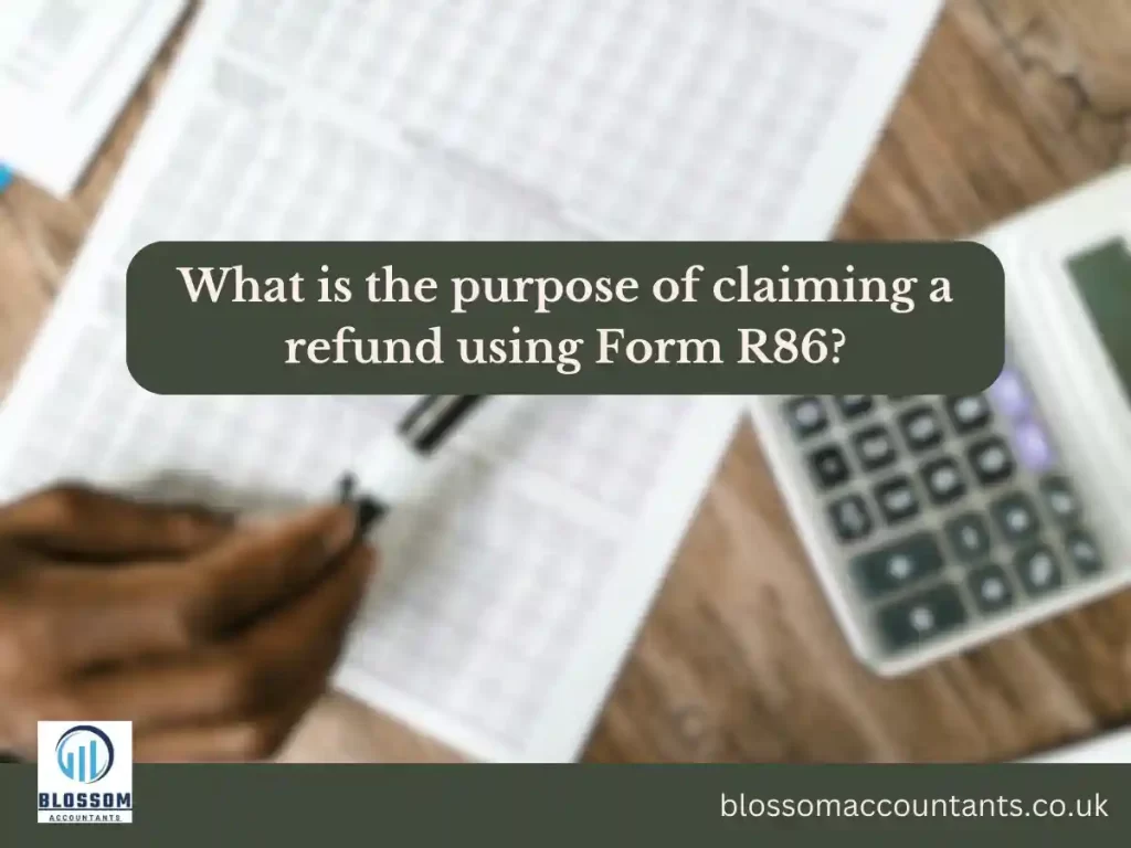 What is the purpose of claiming a refund using Form R86
