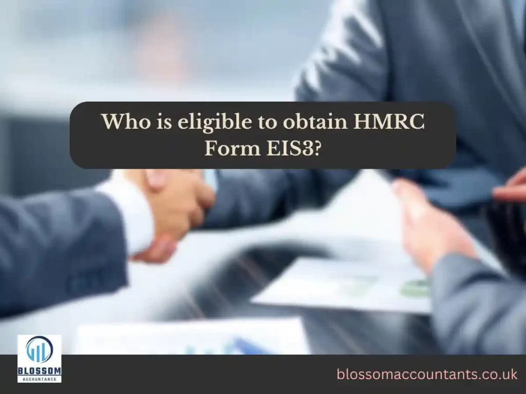 Who is eligible to obtain HMRC Form EIS3